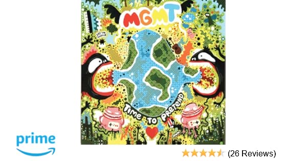 time to pretend mgmt